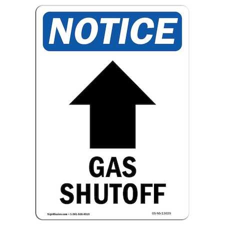 Signmission OSHA Notice Sign, 14" Height, Aluminum, Gas Shutoff (Up Arrow) Sign With Symbol, Portrait OS-NS-A-1014-V-13029